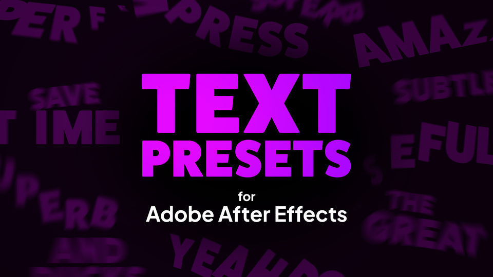 Text Presets for After Effects